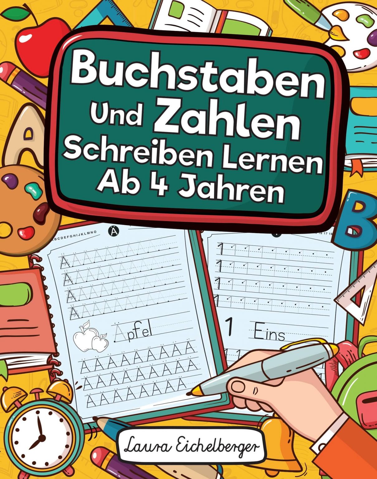 Buchstaben und Zahlen Schreiben Lernen Ab 4 Jahren » kinderbuchkaufen.de