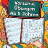 Vorschulübungen Ab 5 Jahren